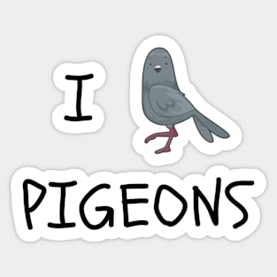 I love pigeons Sticker